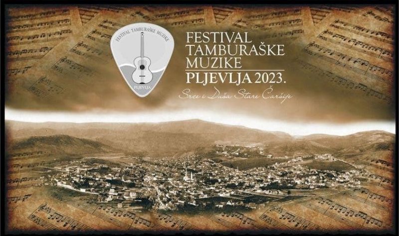 Festival Tambura Ke Muzike Od Do Avgusta U Pljevljima Pv Informer